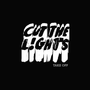 Take Off by Cut The Lights - album cover