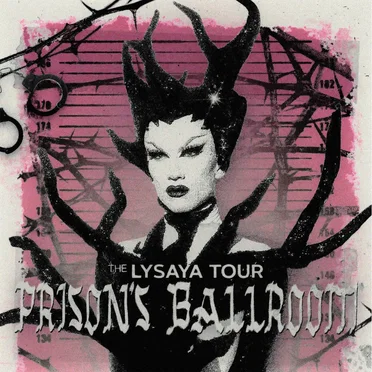 Live at the Lysaya Tour: Prison’s Ballroom