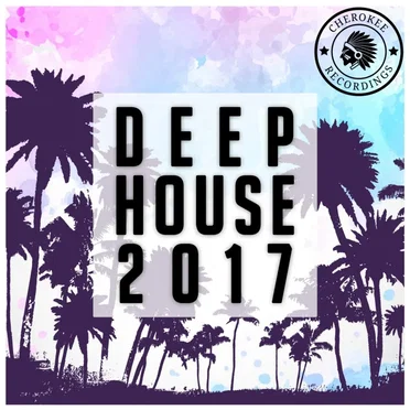 Deep House 2017 by Various Artists - album cover