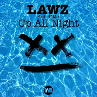 Up All Night by LAWZ - album cover