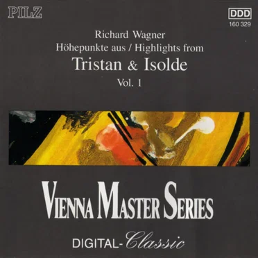 Highlights From: Tristan & Isolde, Volume 1