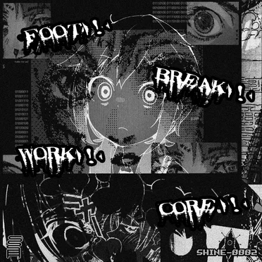 FOOT! BREAK! WORK! CORE! by Various Artists - album cover