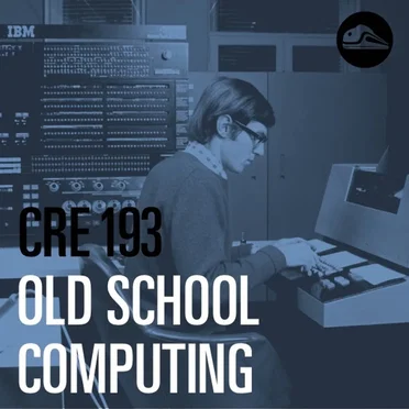 CRE193 Old School Computing by Tim Pritlove - album cover