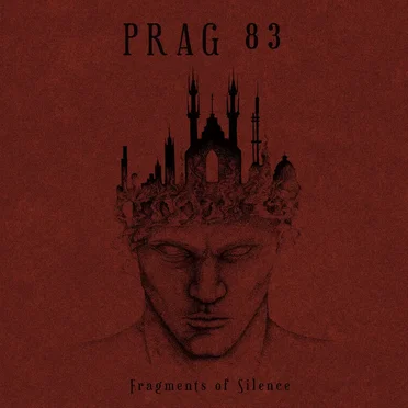 Fragments of Silence by Prag 83 - album cover