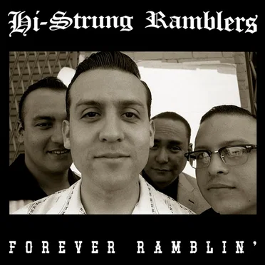 Forever Ramblin' by The Hi-Strung Ramblers - album cover