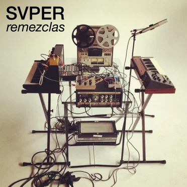 Remezclas by SVPER - album cover