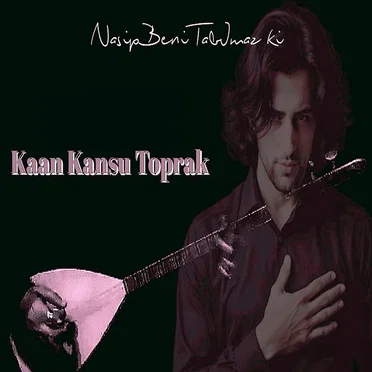 Nasip Beni Tanımaz ki
