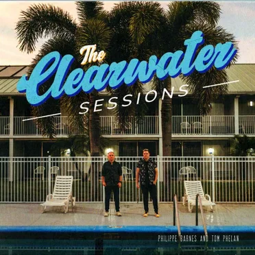 The Clearwater Sessions