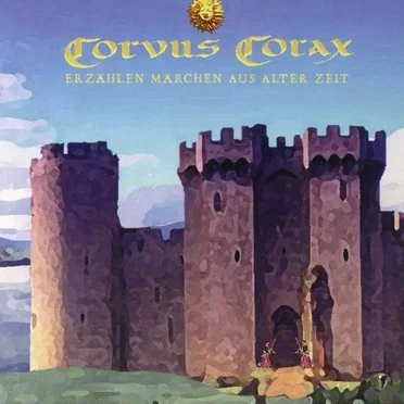 Märchen aus alter Zeit erzählt von Corvus Corax by Corvus Corax - album cover