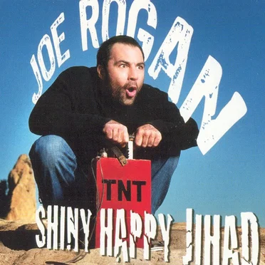 Shiny Happy Jihad by Joe Rogan - album cover