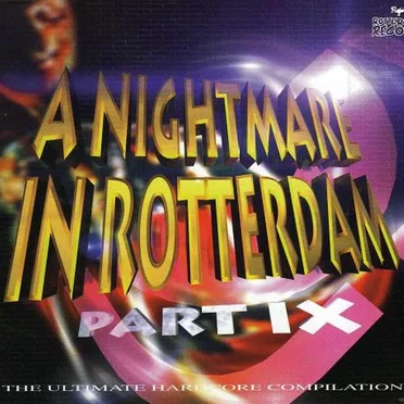 A Nightmare in Rotterdam, Part IX by Various Artists - album cover