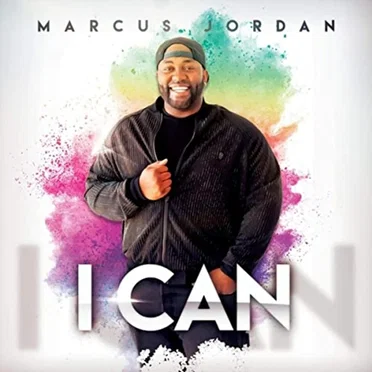 I Can by Marcus Jordan - album cover