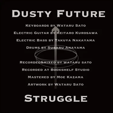 Dusty Future / Struggle by Gecko&Tokage Parade - album cover