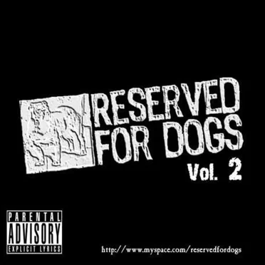 Reserved for Dogs, volumen 2