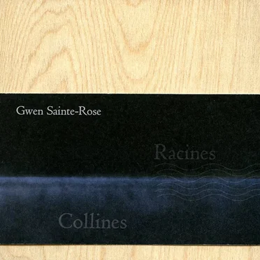 Collines / Racines by Gwen Sainte-Rose - album cover