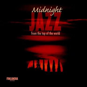 Midnight Jazz From the Top of the World by Various Artists - album cover