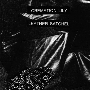 Leather Satchel by Cremation Lily - album cover