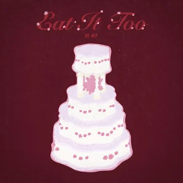 Eat It Too by Nep - album cover