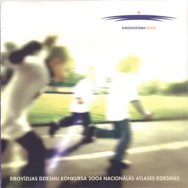 Eirovīzijas dziesmu konkursa 2004 nacionālās atlases dziesmas by Various Artists - album cover