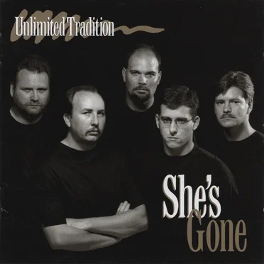 She’s Gone by Unlimited Tradition - album cover