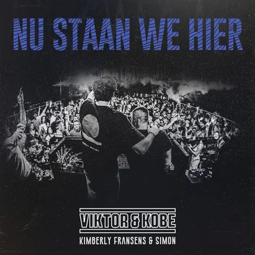 Nu staan we hier by Viktor & Kobe - album cover