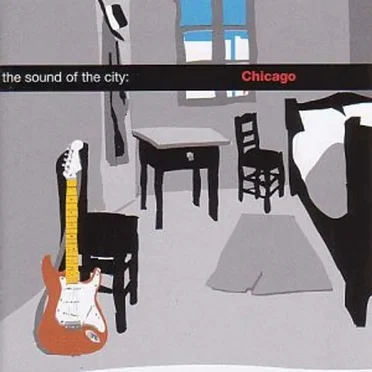 The Sound of the City: Chicago by Various Artists - album cover