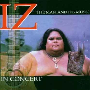 IZ in Concert: The Man and His Music