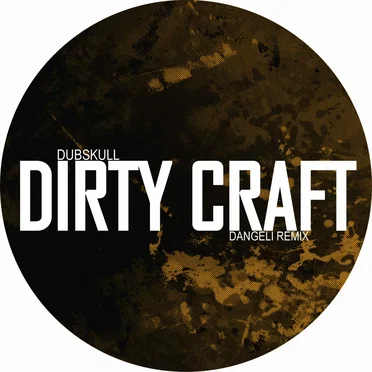 Dirty Craft by Dubskull - album cover
