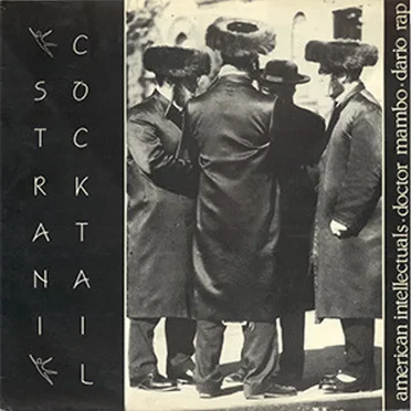 American Intellectuals / Doctor Mambo / Dario Rap by Strani Cocktail - album cover