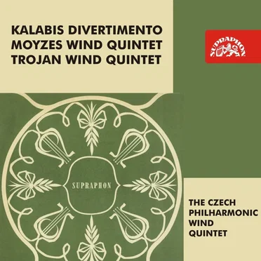 Kalabis: Divertimento / Moyzes: Wind Quintet / Trojan: Wind Quintet