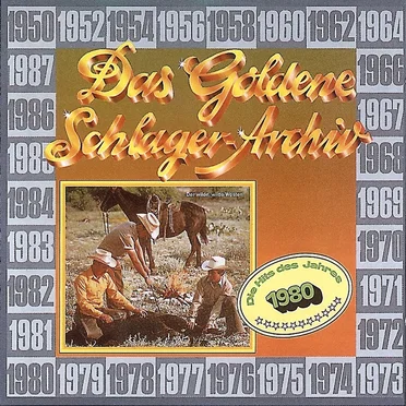 Das goldene Schlager-Archiv: Die Hits des Jahres 1980 by Various Artists - album cover