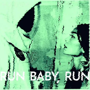 Run Baby, Run (Yakuza Princess Remix)