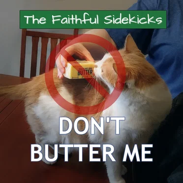 Don't Butter Me