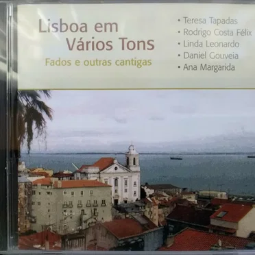 Lisboa em vários tons: Fados e outras cantigas by Various Artists - album cover