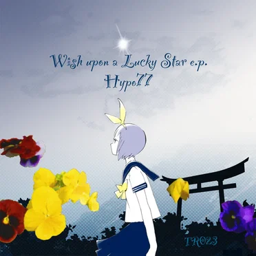 Wish upon a Lucky Star e.p. by Hypo77 - album cover