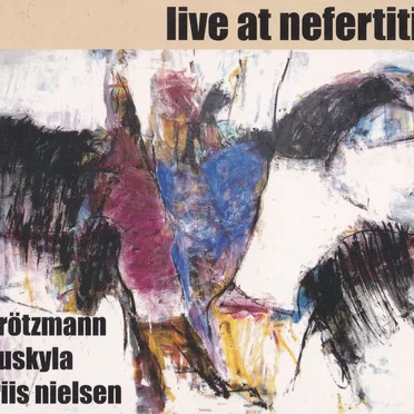 Live at Nefertiti