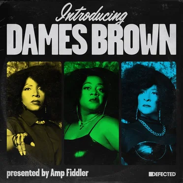 Introducing Dames Brown Feat. Amp Fiddler
