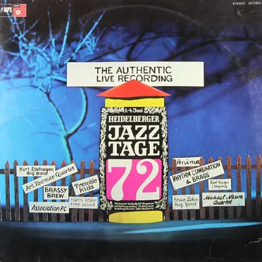 Heidelberger Jazz Tage 72 (The Authentic live Recording) by Various Artists - album cover