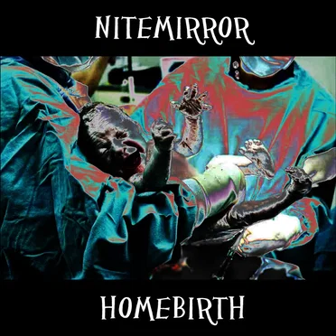 Homebirth by Nitemirror - album cover
