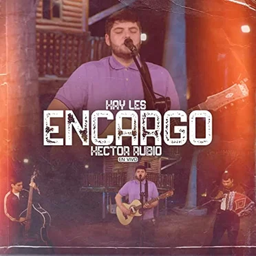 Hay les encargo (en vivo) by Hector Rubio - album cover