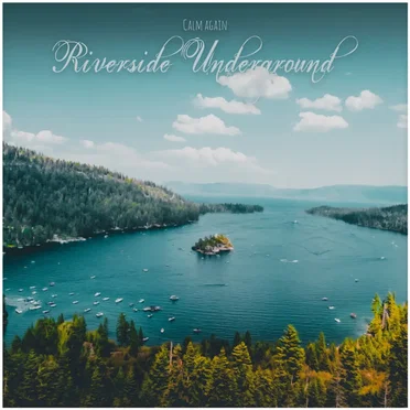 Calm Again by Riverside Underground - album cover