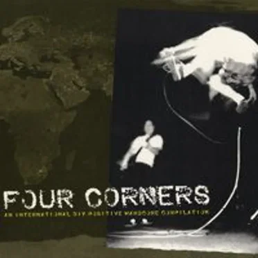 Four Corners 1: An International DIY Positive Hardcore Compilation by Various Artists - album cover