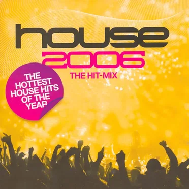 House 2006 by Various Artists - album cover