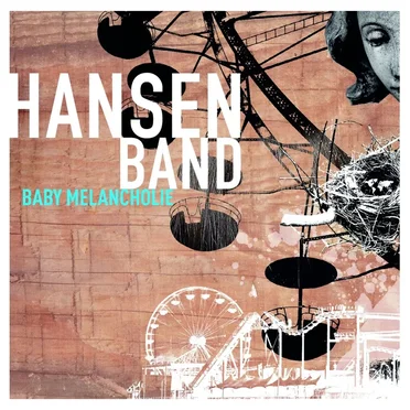 Baby Melancholie by Hansen Band - album cover