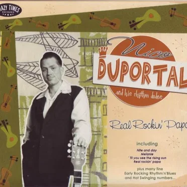 Real Rockin' Papa by Nico Duportal and his Rhythm Dudes - album cover