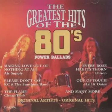 The Greatest Hits of the 80's, Volume 5 - Power Ballads by Various Artists - album cover