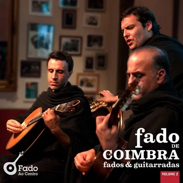 Fado De Coimbra (Fados & Guitarradas Volume 2) by Various Artists - album cover