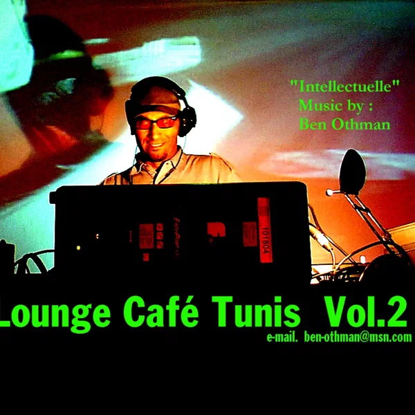 Lounge Café Tunis, Volume 2: Intellectuel