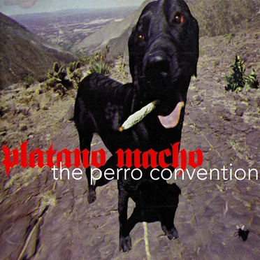 The Perro Convention by Plátano Macho - album cover