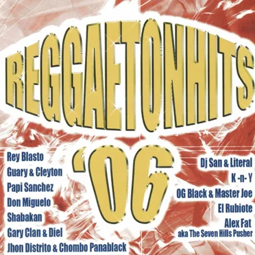 Reggaeton Hits 2006 by Various Artists - album cover